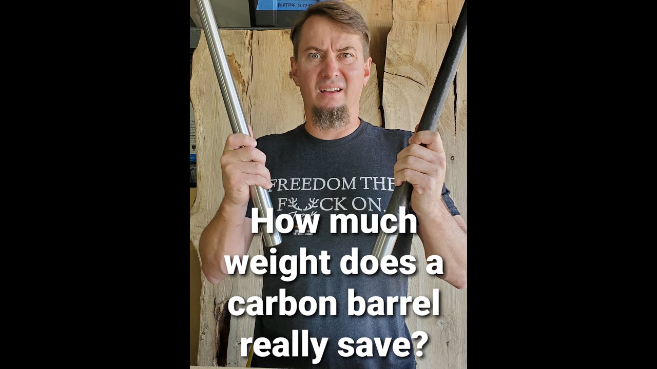 Carbon barrel weight compared to SS and details of my new rifle build.