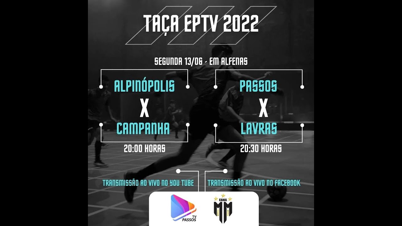 TA&Ccedil;A EPTV DE FUTSAL - OITAVAS DE FINAL - ALPIN&Oacute;POLIS X CAMPANHA - PASSOS X LAVRAS.