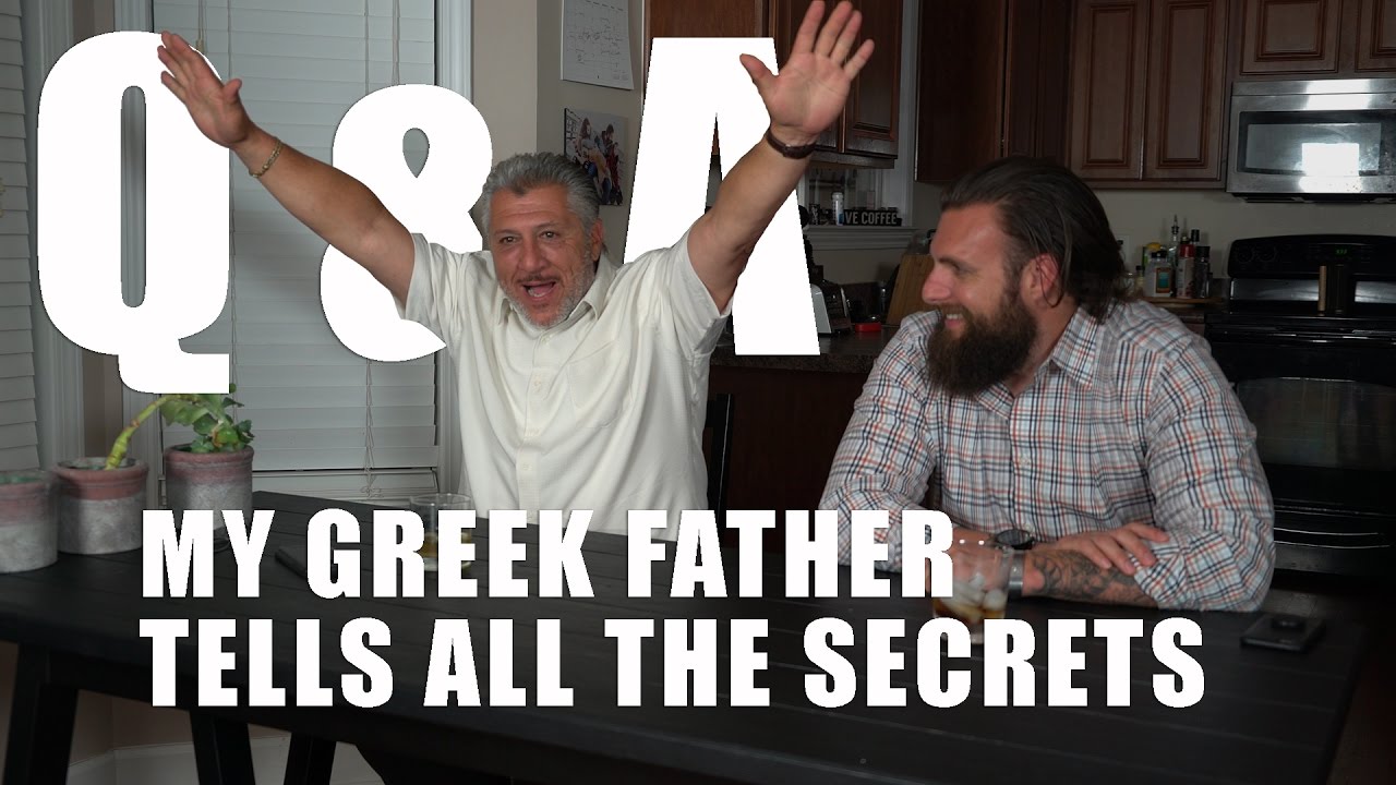 MY GREEK FATHER TELLS ALL THE SECRETS | Nick Koumalatsos