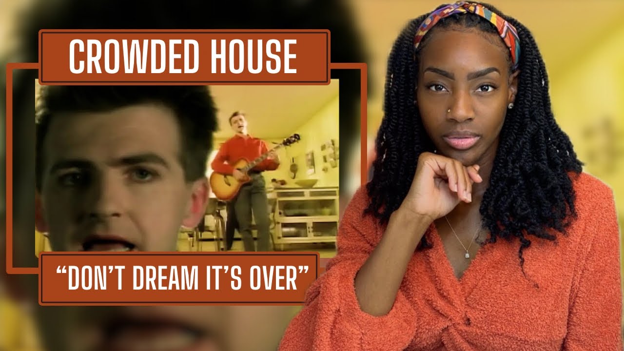 First Time Hearing Crowded House - Don't Dream It's Over | REACTION 🔥🔥🔥