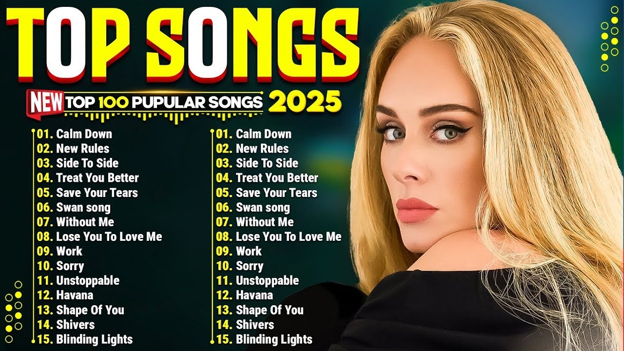 Ed Sheeran,  Selena Gomez, Rihanna, Bruno Mars, Maroon 5, Zayn, Adele, Dua Lipa 💯 Billboard Hot 100