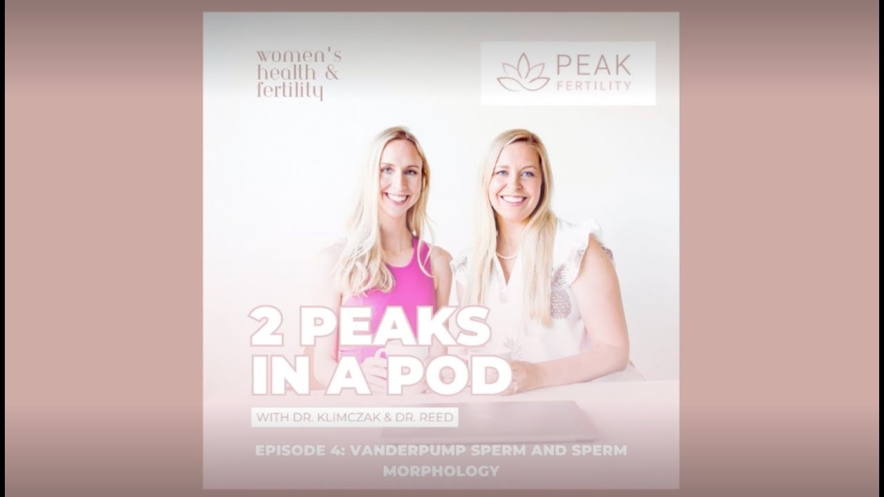 Episode 4: Vanderpump Sperm and Sperm Morphology