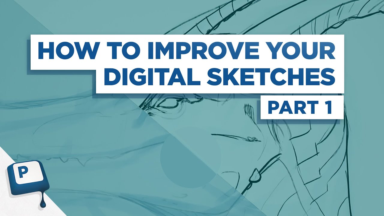 How to Improve Your Digital Sketches pt.1