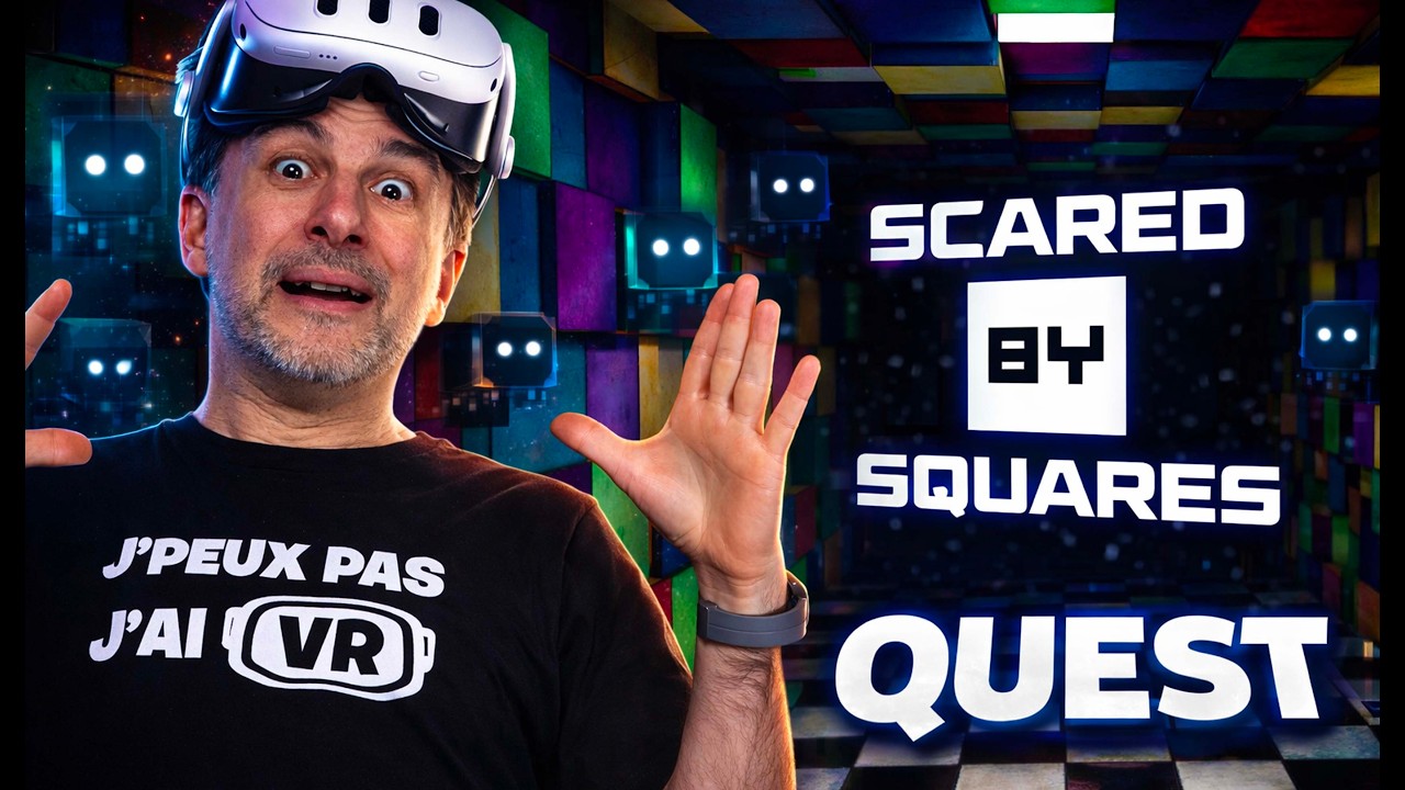 SCARED BY SQUARES sur QUEST 💥 Le jeu de cube VR le plus ÉTRANGE : entre Mystère & Tension !