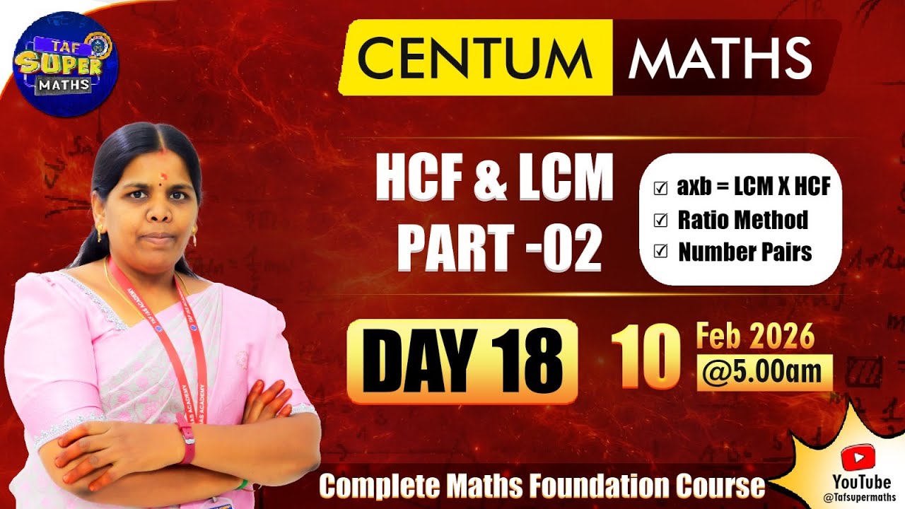 CENTUM MATHS | DAY 18 | HCF & LCM  PART - 02 | VELKANI MAM  | TAF
