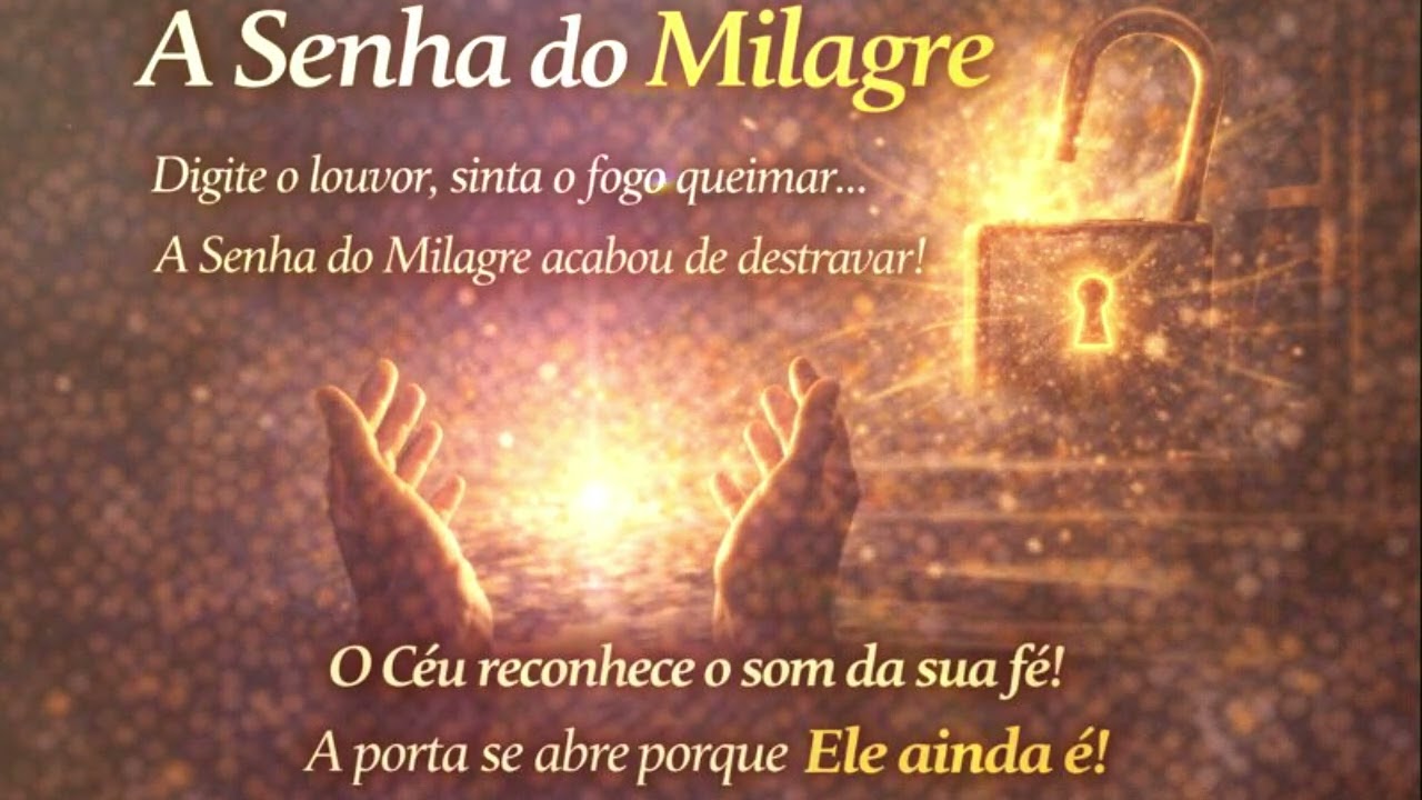 A SENHA DO MILAGRE: O louvor para destravar a sua vitória e abrir portas fechadas 🕊️🔓🔥