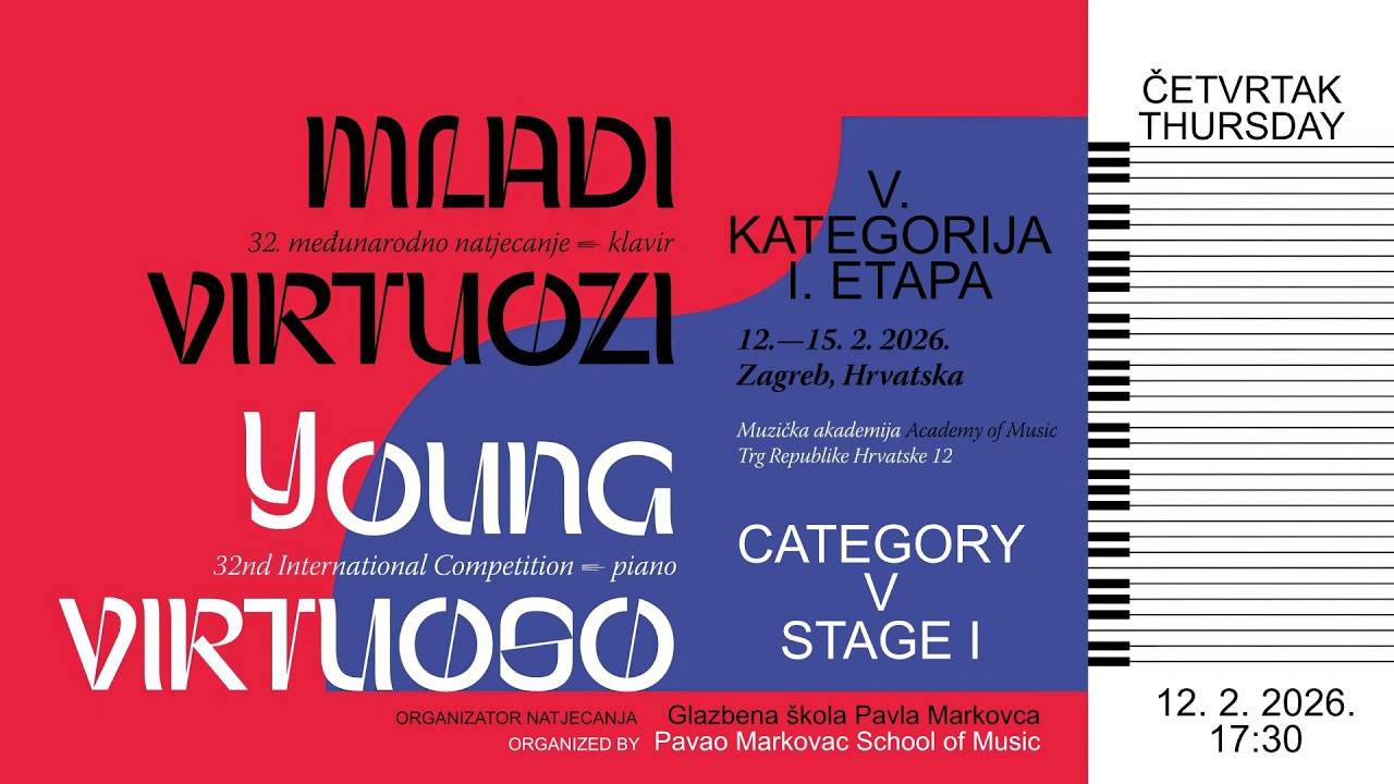 MLADI VIRTUOZI / YOUNG VIRTUOSO 2026 - V. KATEGORIJA, 1. ETAPA / V CATEGORY, 1ST STAGE.  17:30