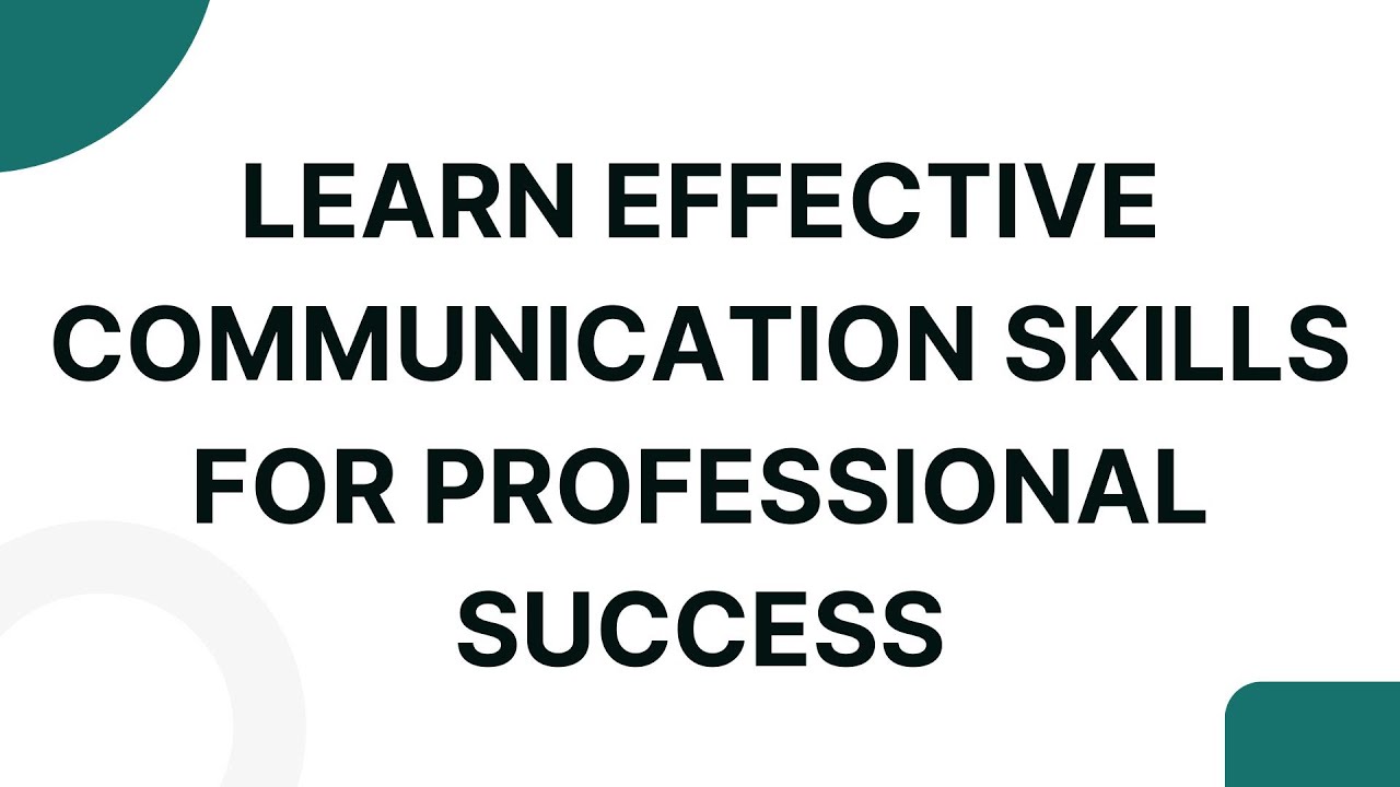 Learn Effective Communication Skills for Professional Success online | Koenig Solutions