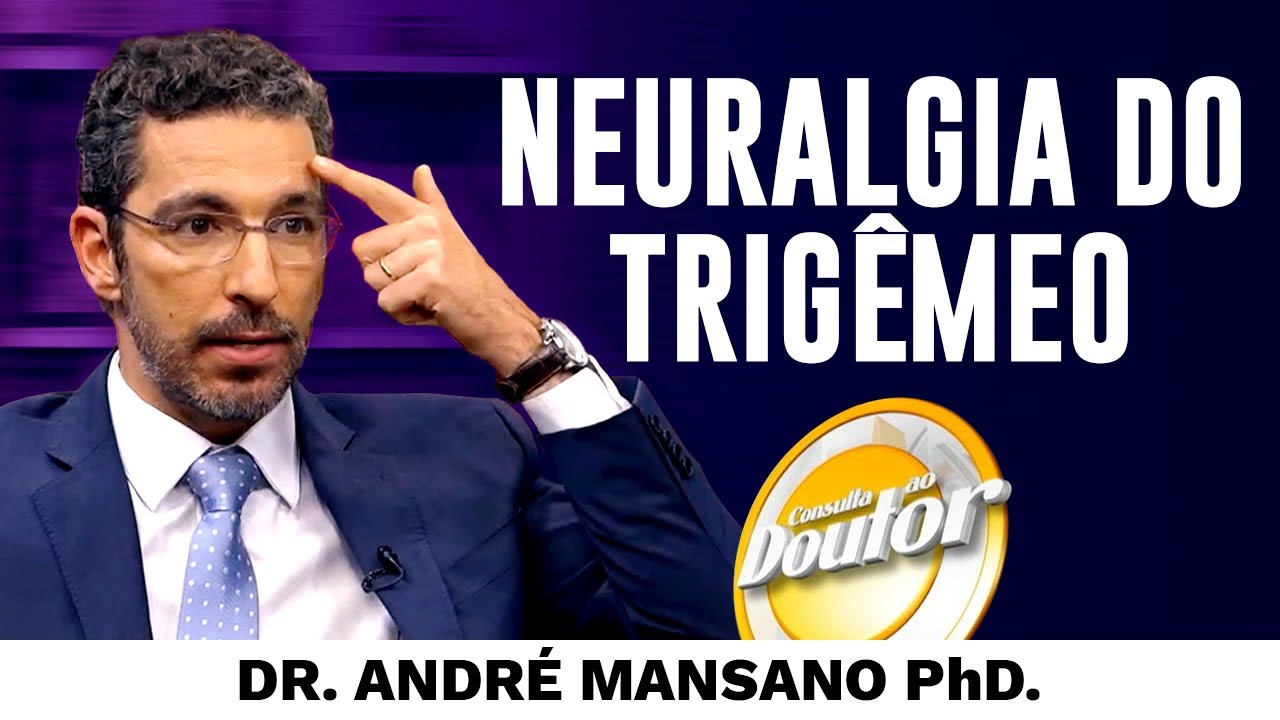 Entrevista sobre Neuralgia do Trigêmeo – Dr. André Mansano no Programa Consulta ao Doutor.