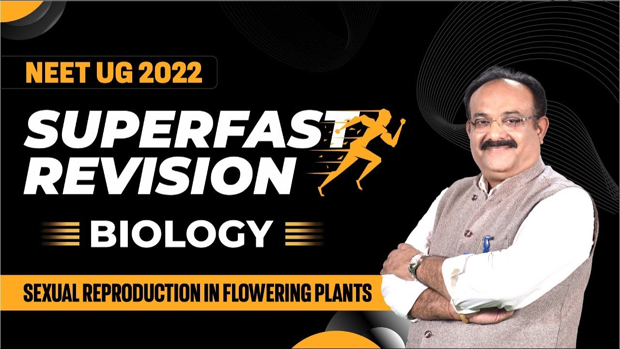 NEET 2022: 🏃 Superfast Revision | Sexual Reproduction In Flowering Plants | Biology | ALLEN NEET