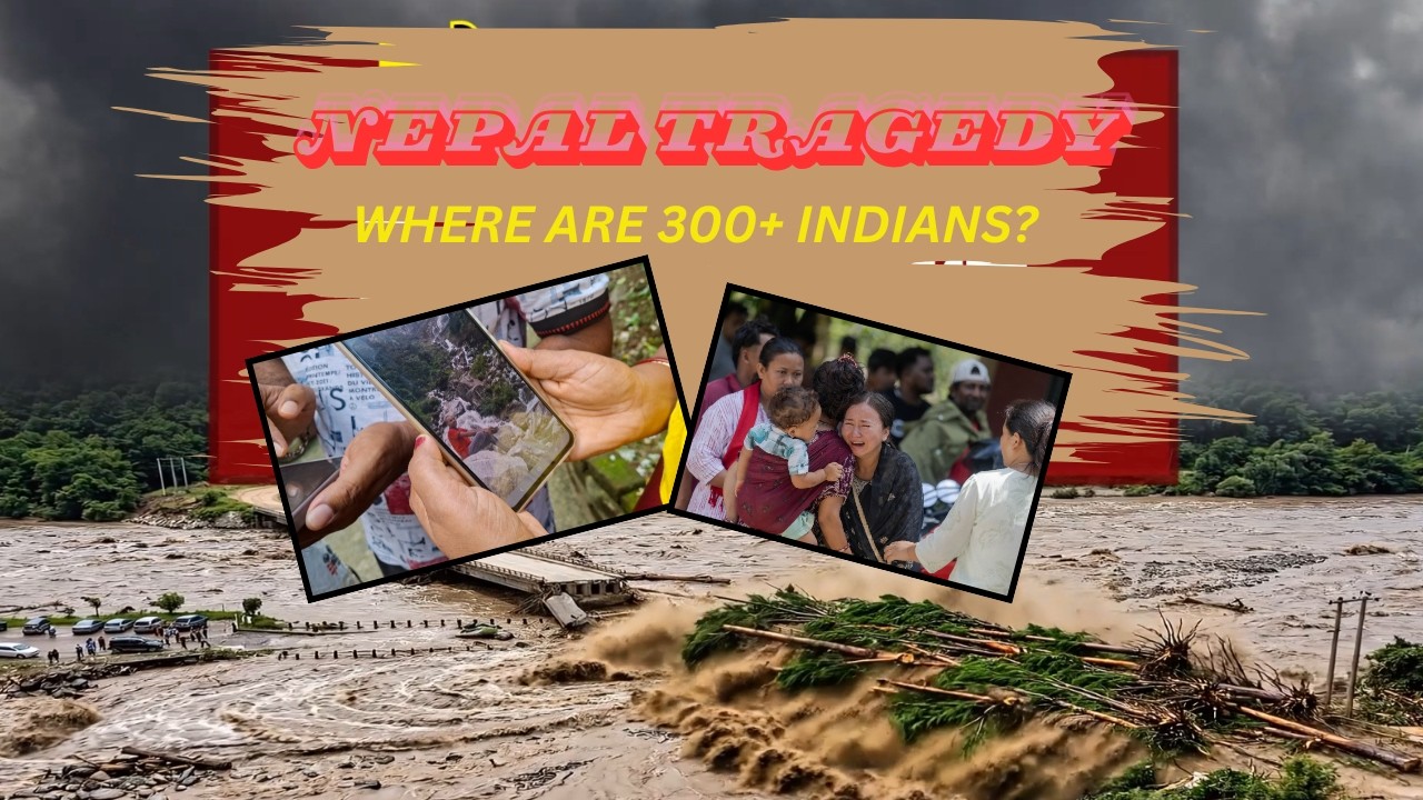Nepal Flood Tragedy: 288 Indians Missing, 21 Rescued | MEA Gives BIG Update
