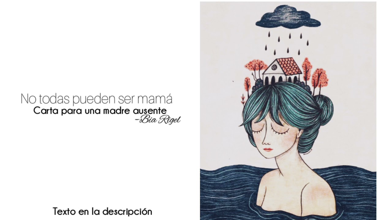 No todas pueden ser mamá (Carta para una madre ausente)