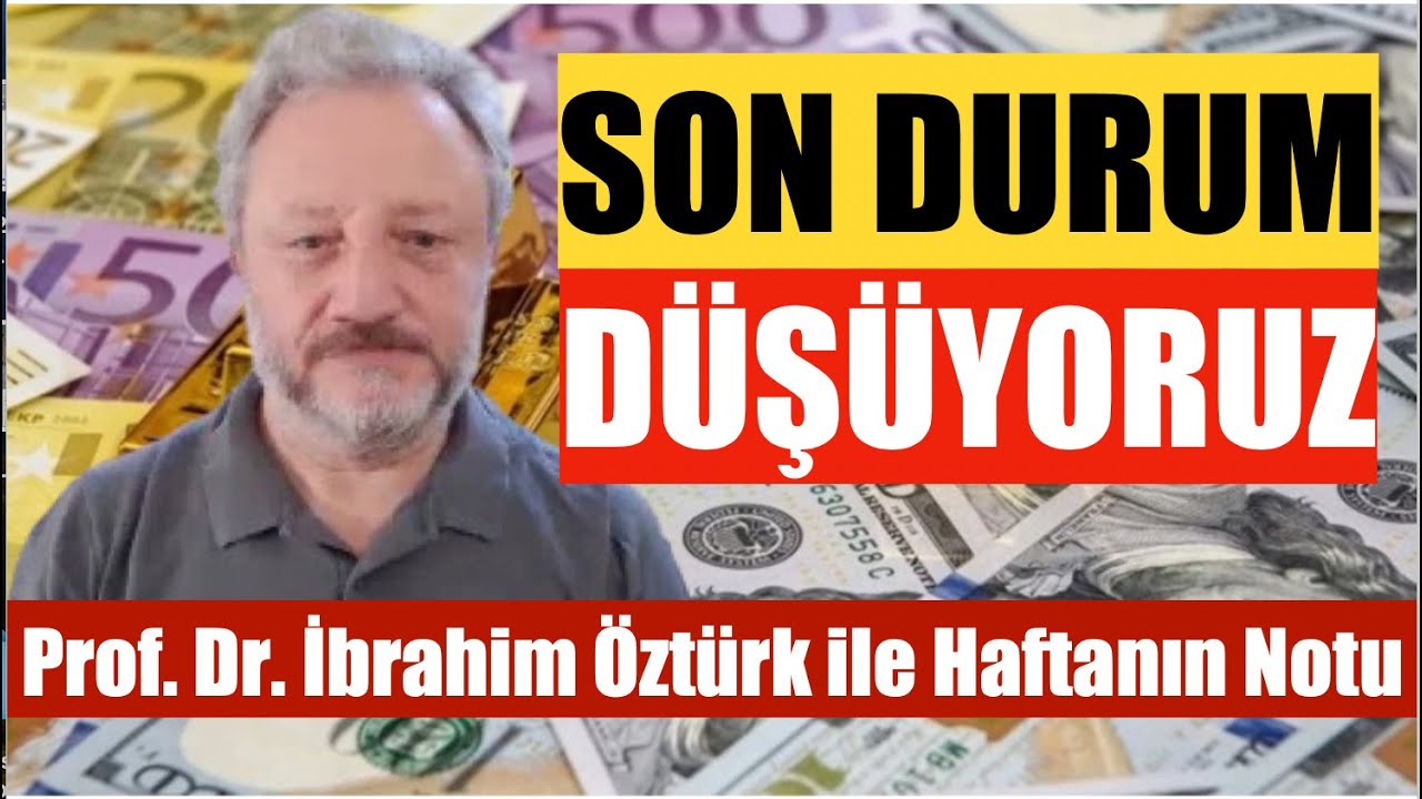 D&Ouml;VİZ, BORSA, FAİZ, KUR, ALTIN, GAYRİMENKUL&hellip;PROF. DR. İBRAHİM &Ouml;ZT&Uuml;RK&rsquo;TEN PİYASA ANALİZİ