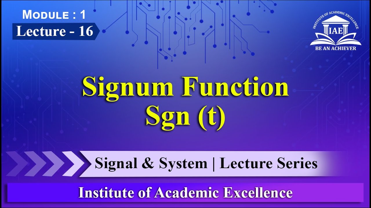 Signum Function Sgn (t) | Signals & Systems