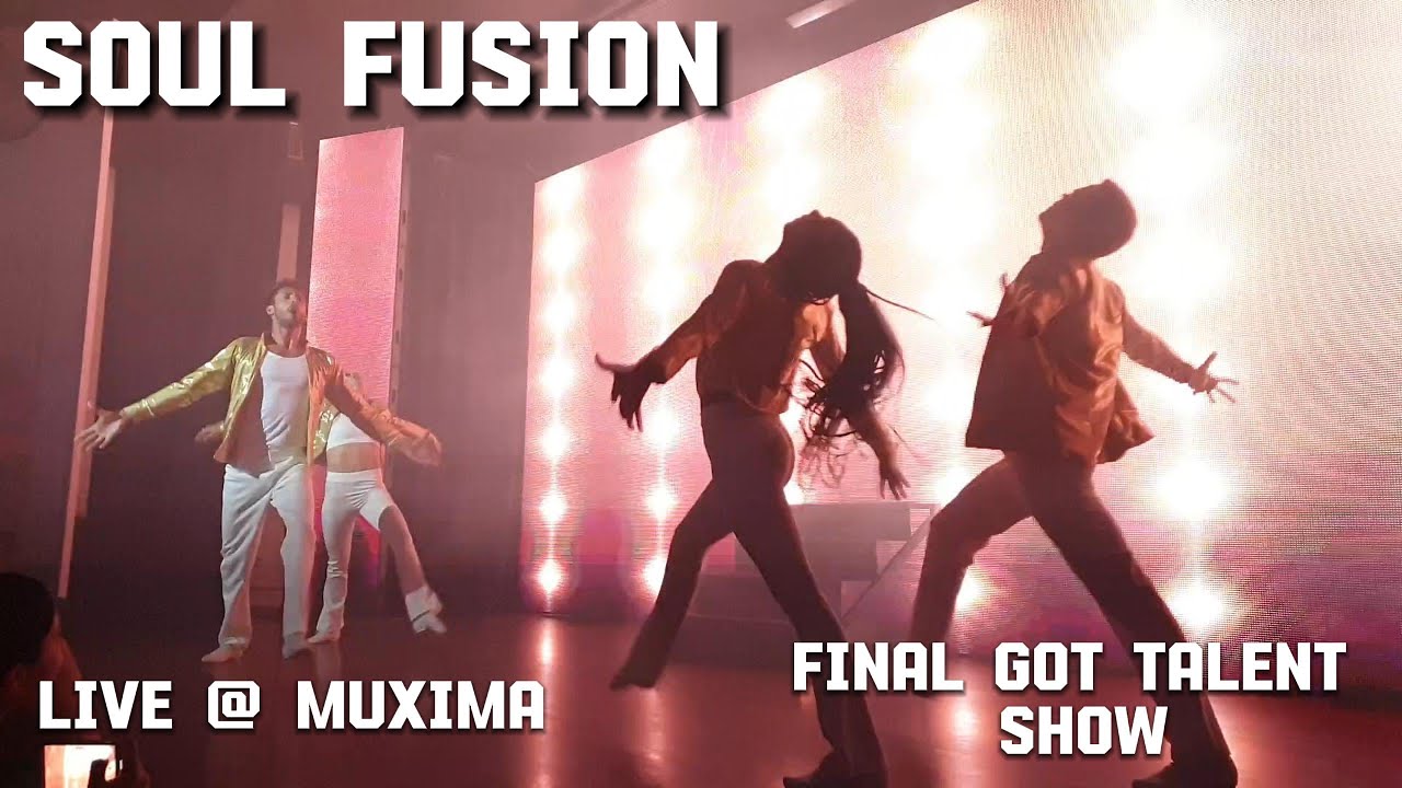 SOUL FUSION @MUXIMA | Show da Final GOT TALENT|Pedro Sousa|Inês Gameiro|Nuno Pesqueira|Nagyla Galvão