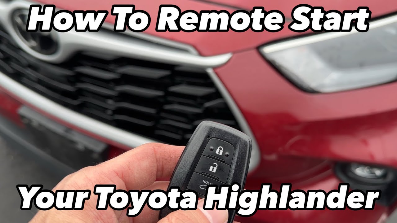 Инструкция по дистанционному запуску двигателя Toyota Highlander 2020-2025 годов выпуска