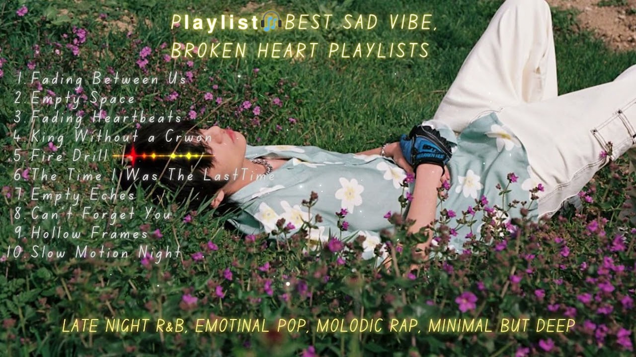 you're in love with someone you can't have. (slowed songs) - Love & Chill Vibes