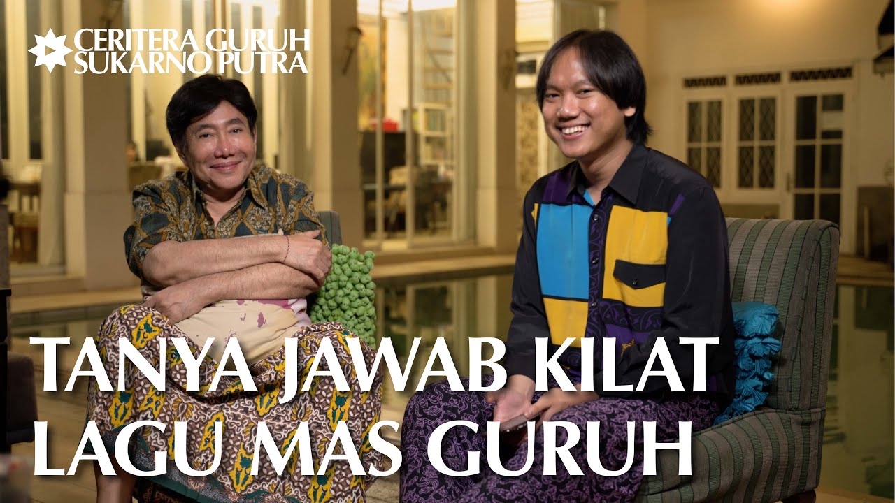 17 PERTANYAAN KILAT TENTANG KARYA LAGU GURUH SUKARNO PUTRA