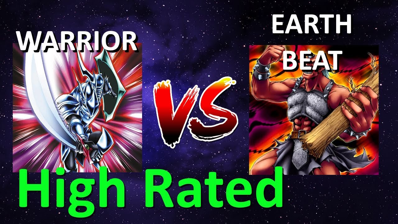 Warrior vs Earth Beat | High Rated | Goat Format | Dueling Book