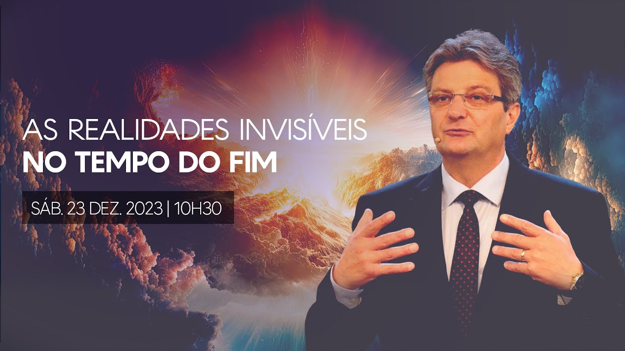 AS REALIDADES INVISÍVEIS NO TEMPO DO FIM | CULTO ADVENTISTA AO VIVO | PR. GILSON GRÜDTNER