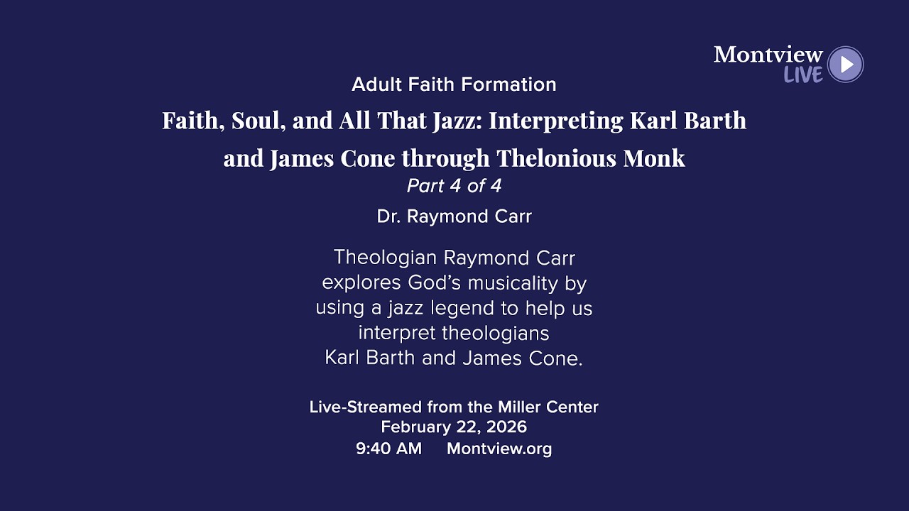 Adult Faith Formation-Dr Raymond Carr-Feb 22 wk 4 of 4