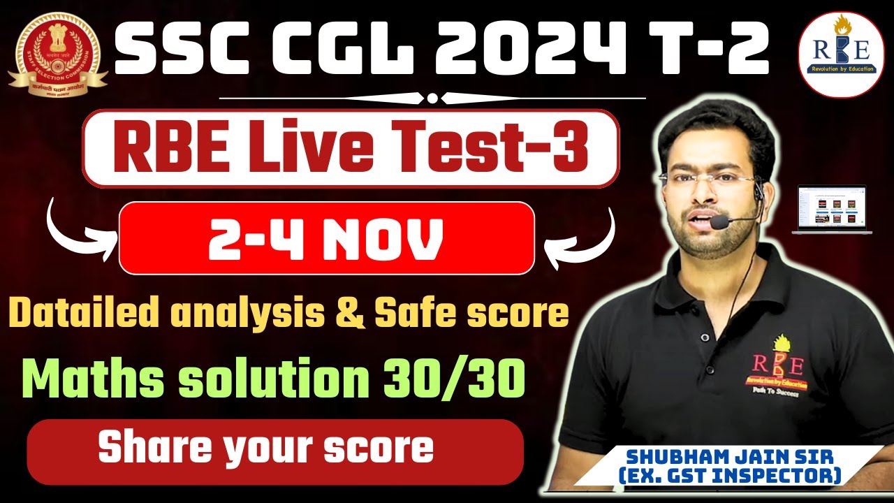 SSC CGL 2024 T-2 (mains) Live mock 3 (2-4 Nov) analysis, safe score, and detailed maths solution 🔥