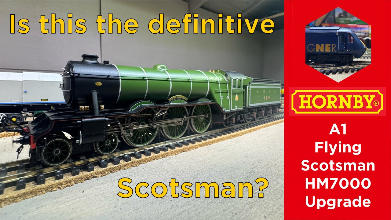 A1 Flying Scotsman | Hornby | HM7000 upgrade | Is this the definitive Scotsman?