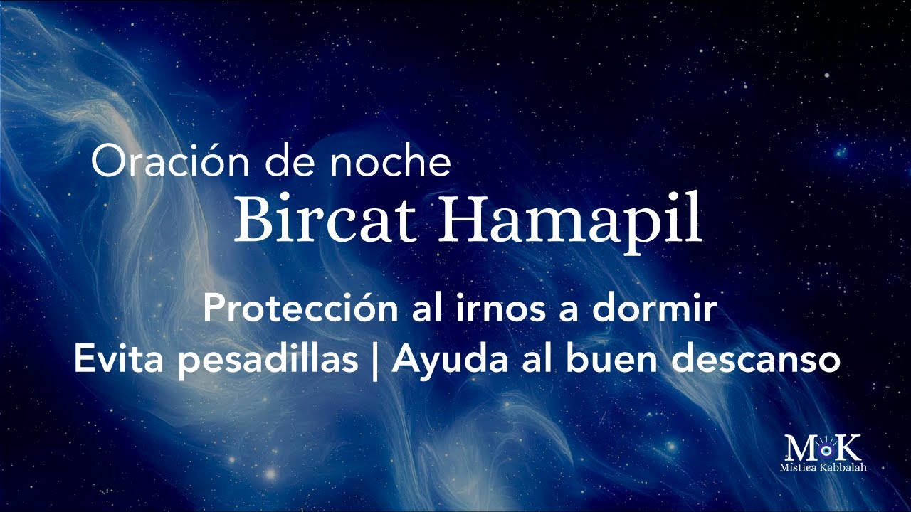 Bircat Hamapil | Oraci&oacute;n de Protecci&oacute;n al irnos a Dormir #kabbalah #oracion #espiritualidad