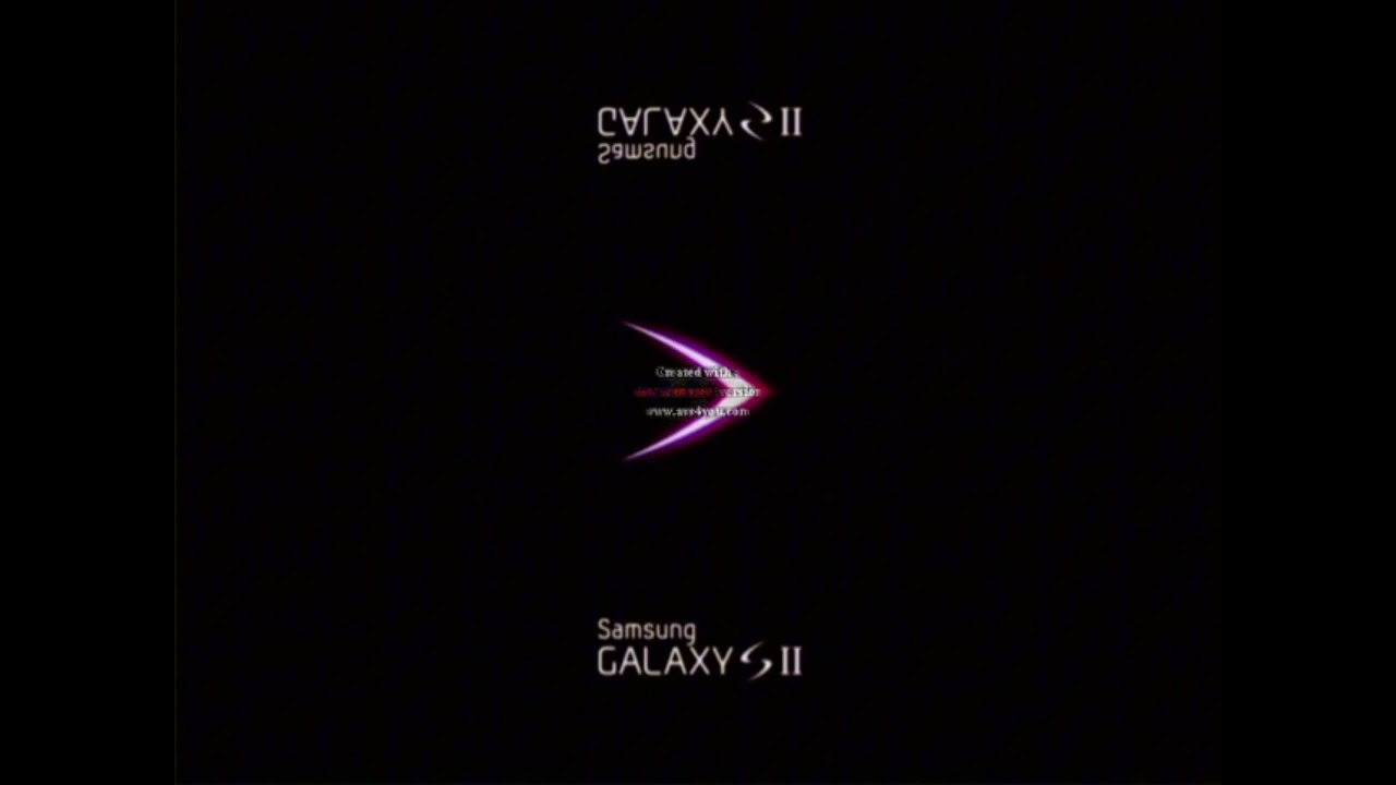 Samsung Galaxy SII boot animation effects Sponsored by:@Ts4riyx 