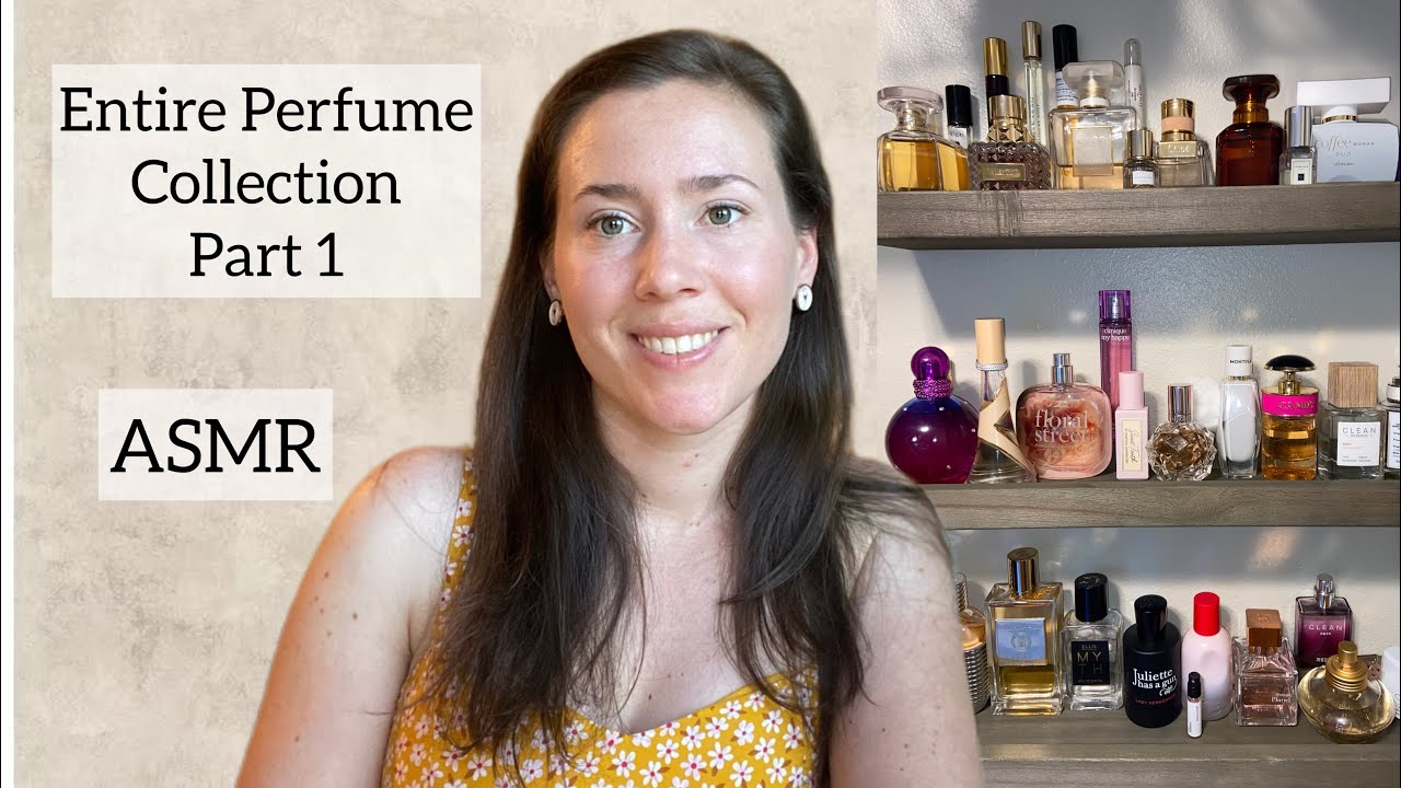 ASMR - My Entire Perfume Collection Pt. 1 - Glass Tapping & Soft Spoken