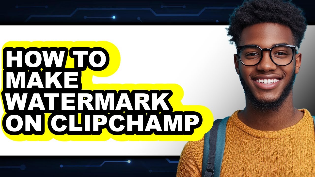 How to Make Watermark on Clipchamp (updated)