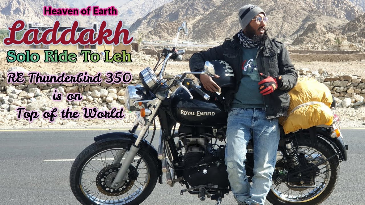 Solo Ride To Leh (Laddakh) | ThunderBird 350 || Moradabad To Laddakh Via Manali || HIghlights