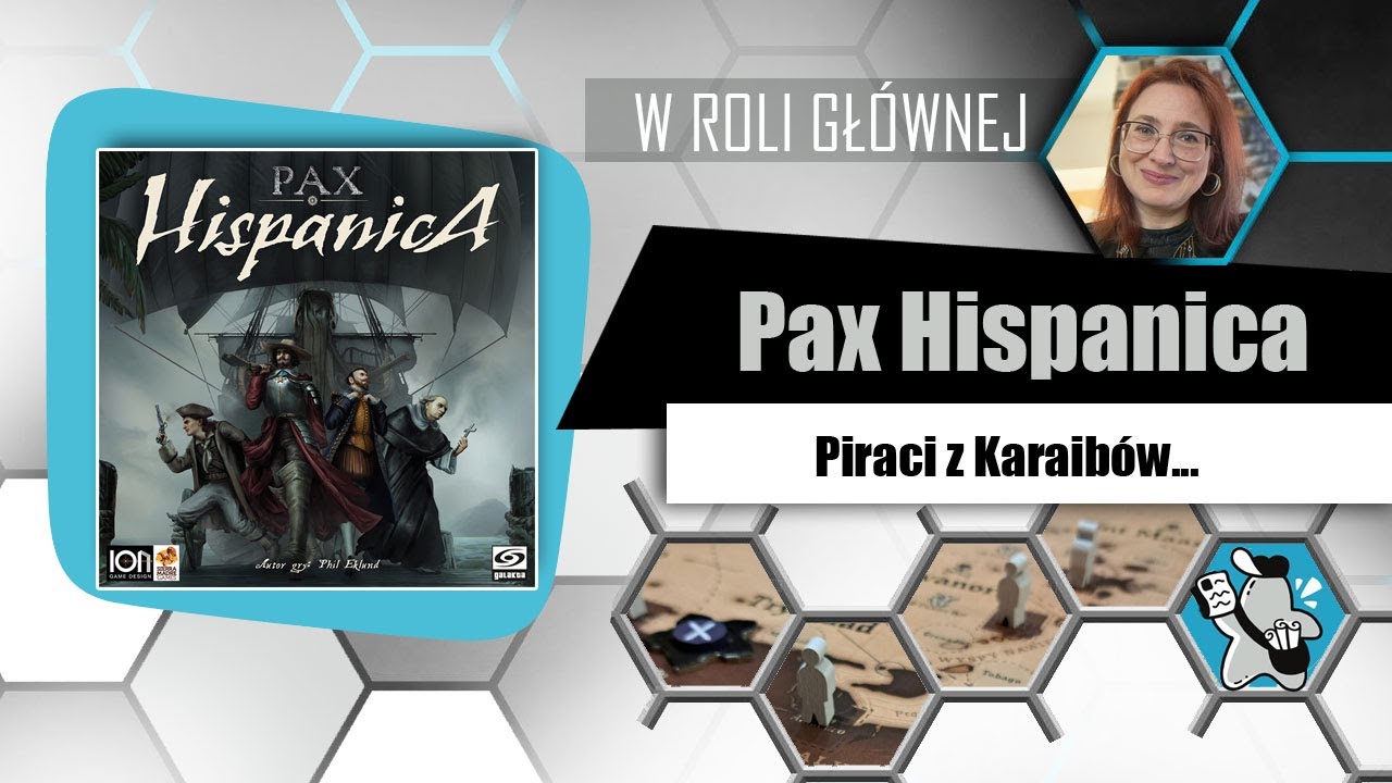 PAX HISPANICA - zarys rozgrywki i opinia | Galakta | ION Games | retail vs deluxe