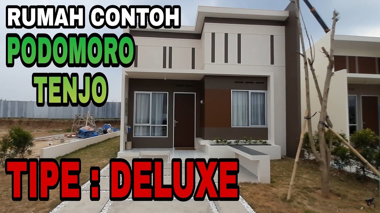 Rumah Contoh Tipe DELUXE | PODOMORO TENJO