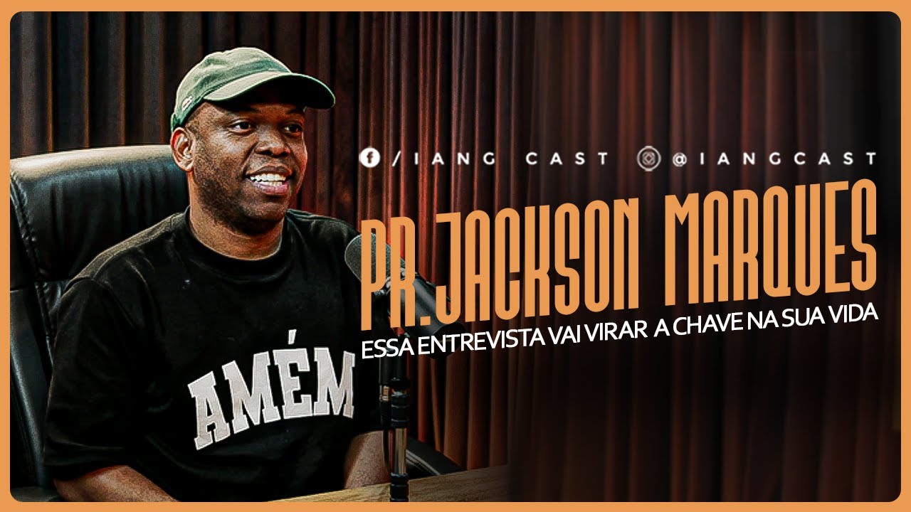 [PEGA A CANETA PRA ANOTAR] PODCAST NÍVEL HARD - JACKSON MARQUES NO IANG CAST