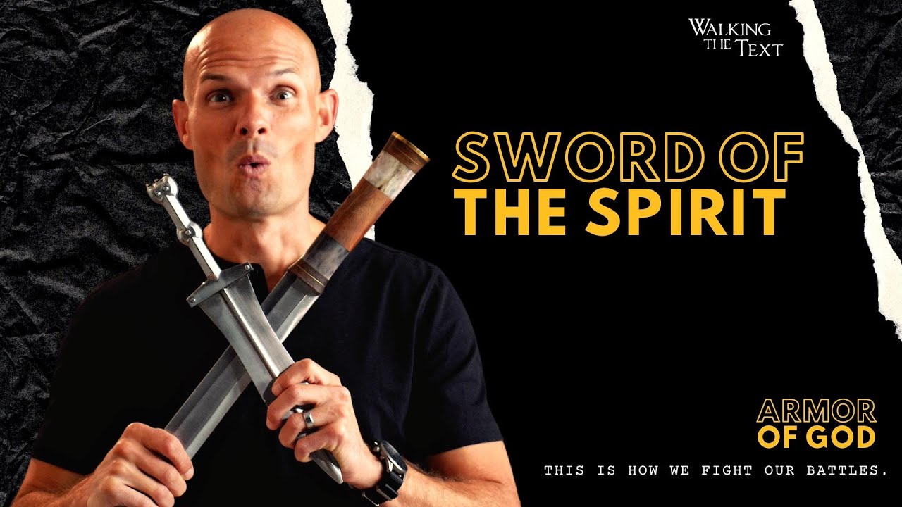 Sword of the Spirit | Armor of God Pt 7 | EP142