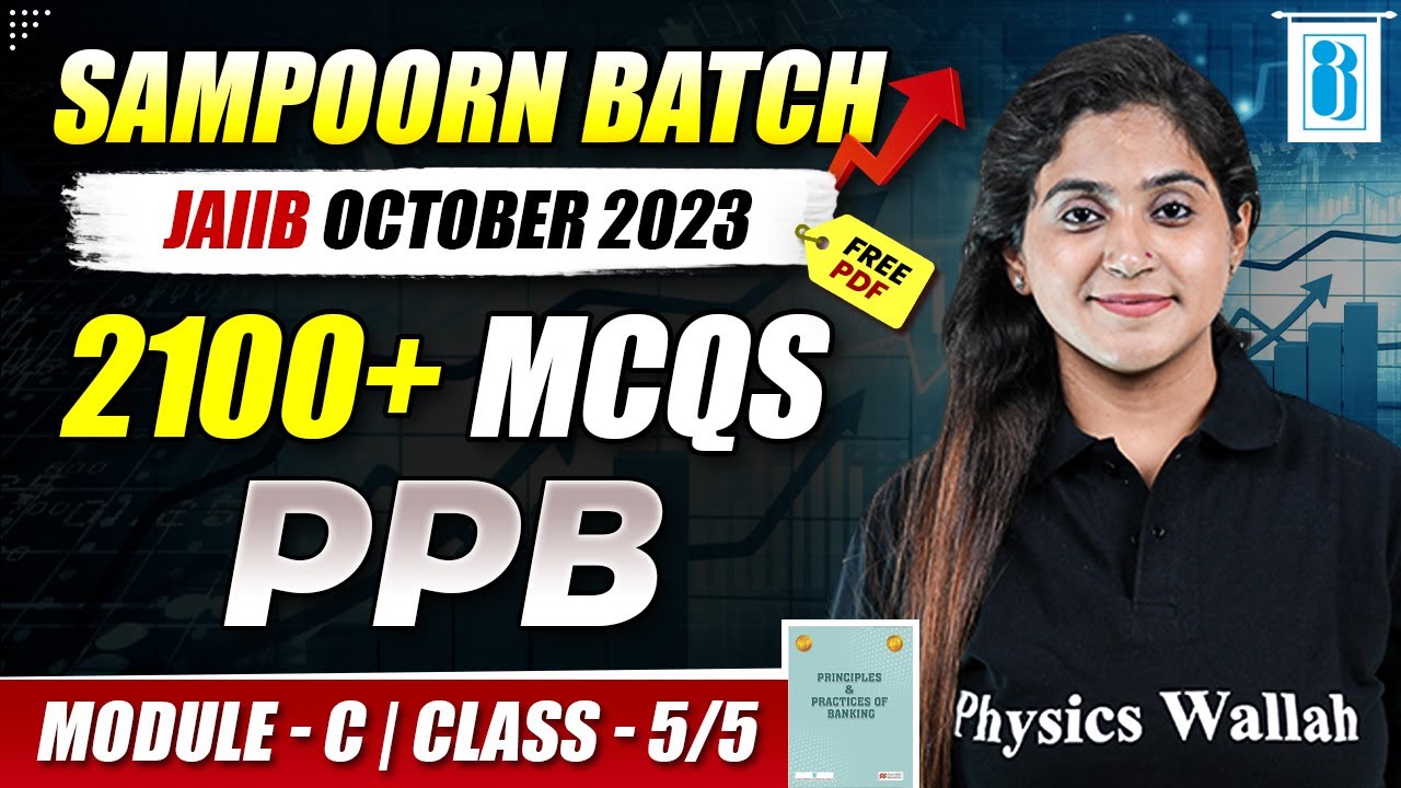 JAIIB October 2023 | JAIIB PPB Module C MCQs | Class - 5/5 | JAIIB Sampoorn Batch | JAIIB Exam 2023