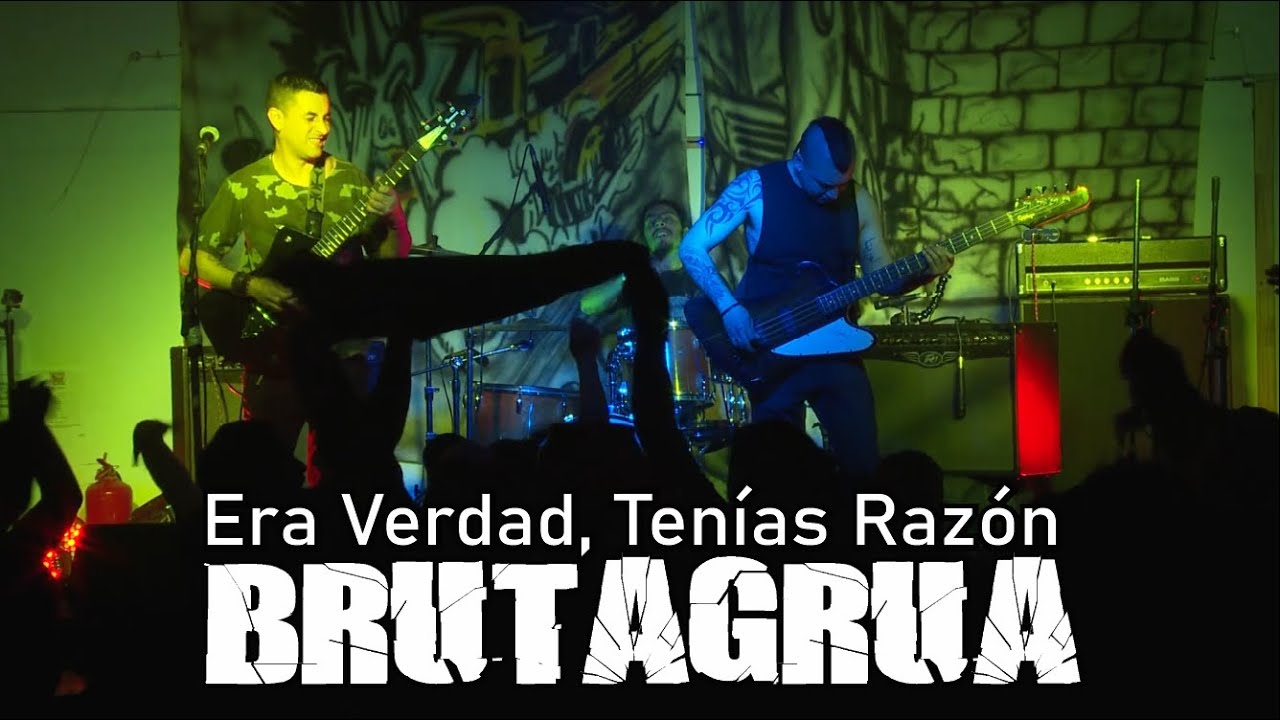 Brutagrua - Era Verdad, Tenías Razón [2019]