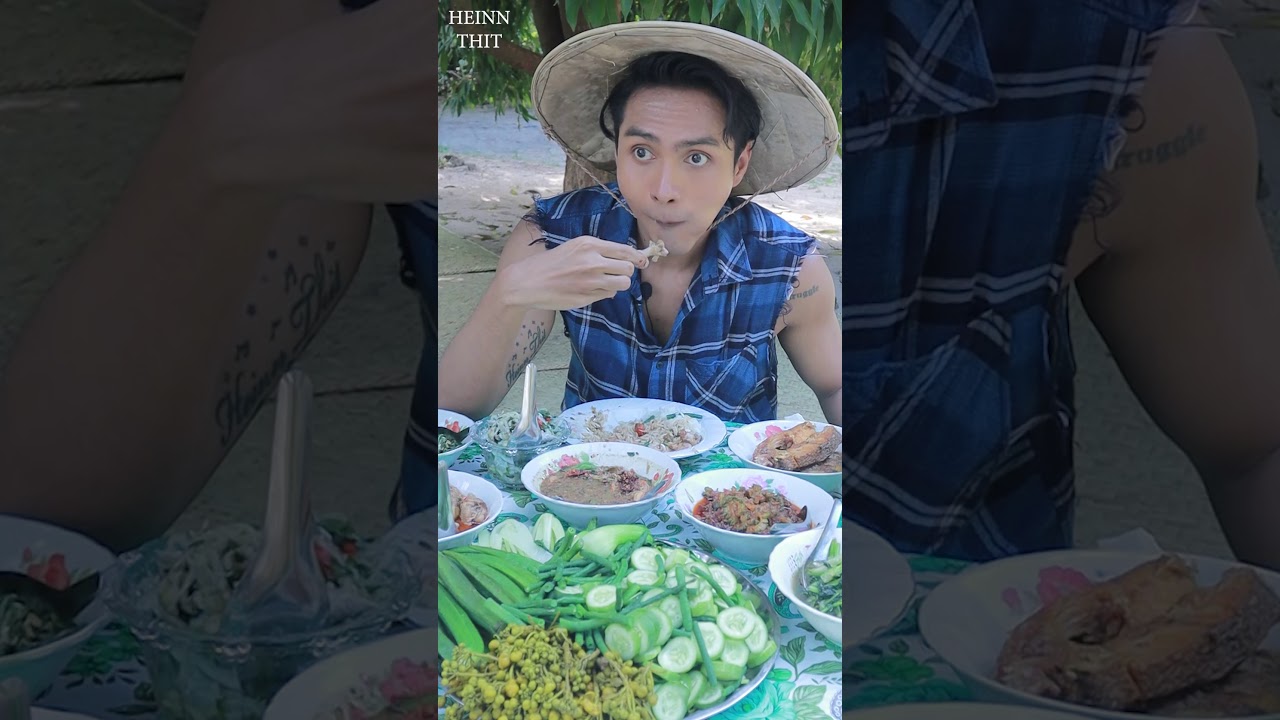 Heinn Thit - Eating show of Burmese Village Cuisine