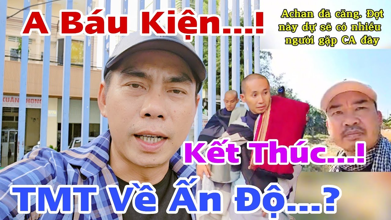 Căng Rồi... A Báu Kiện Tiếp...! TMT Có Về Ấn Độ...? Youtuber Trổ Hết