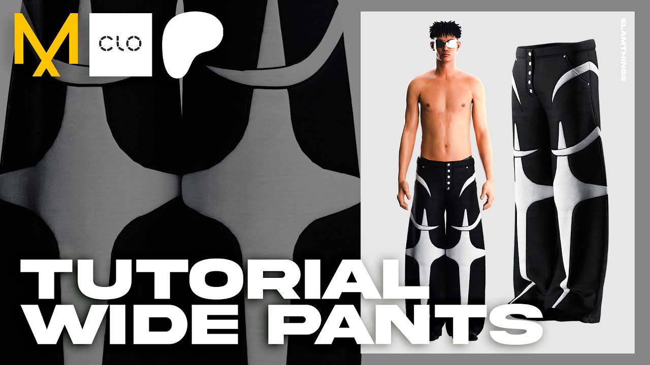 HOW TO MAKE  STREETWEAR WIDE LEG PANTS FROM SCRATCH · CLO 3D TUTORIAL