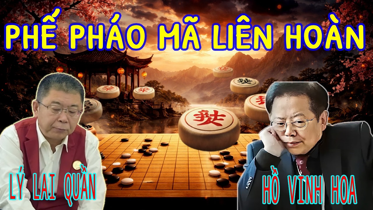 Liên hoàn phế pháo mã | Lý Lai Quần vs Hồ Vinh Hoa | Chung kết Ngũ Dương Bôi 1983.