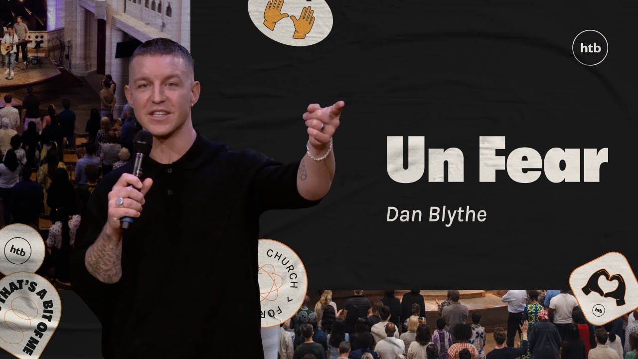 Un fear - Dan Blythe | HTB Live Stream