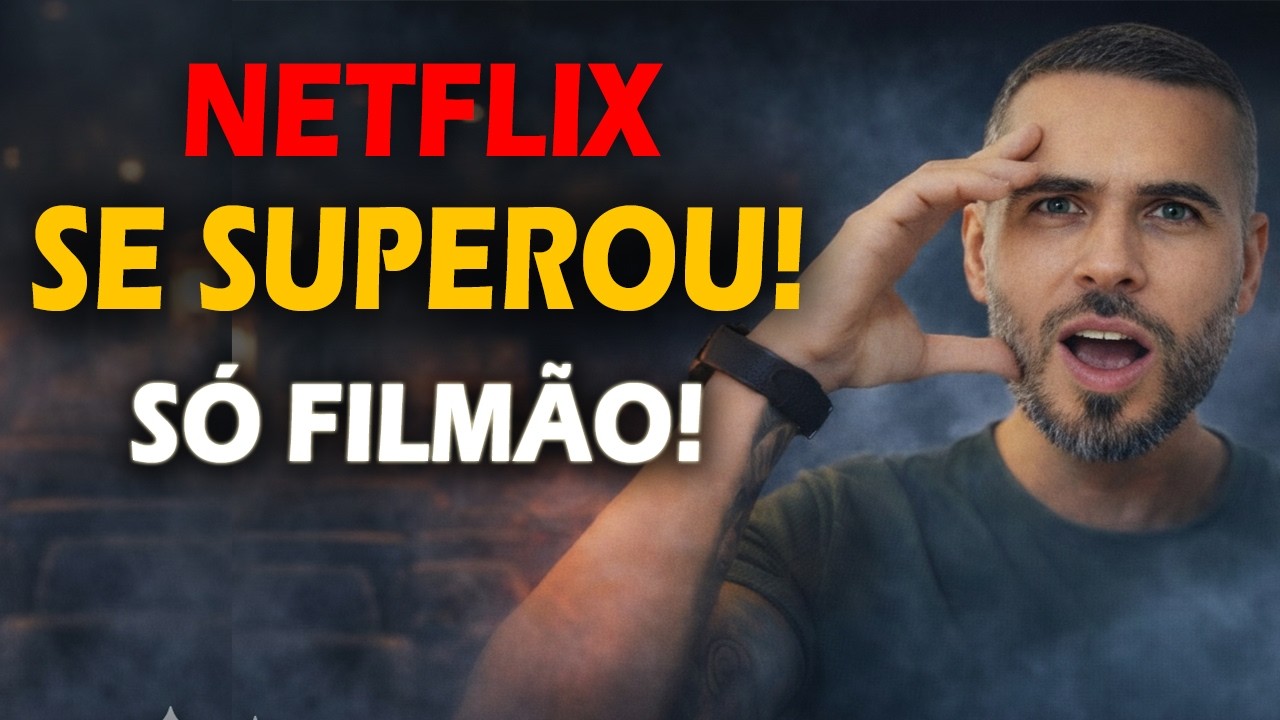 A NETFLIX ACORDOU ! SE LIGA NESSES FILMES...