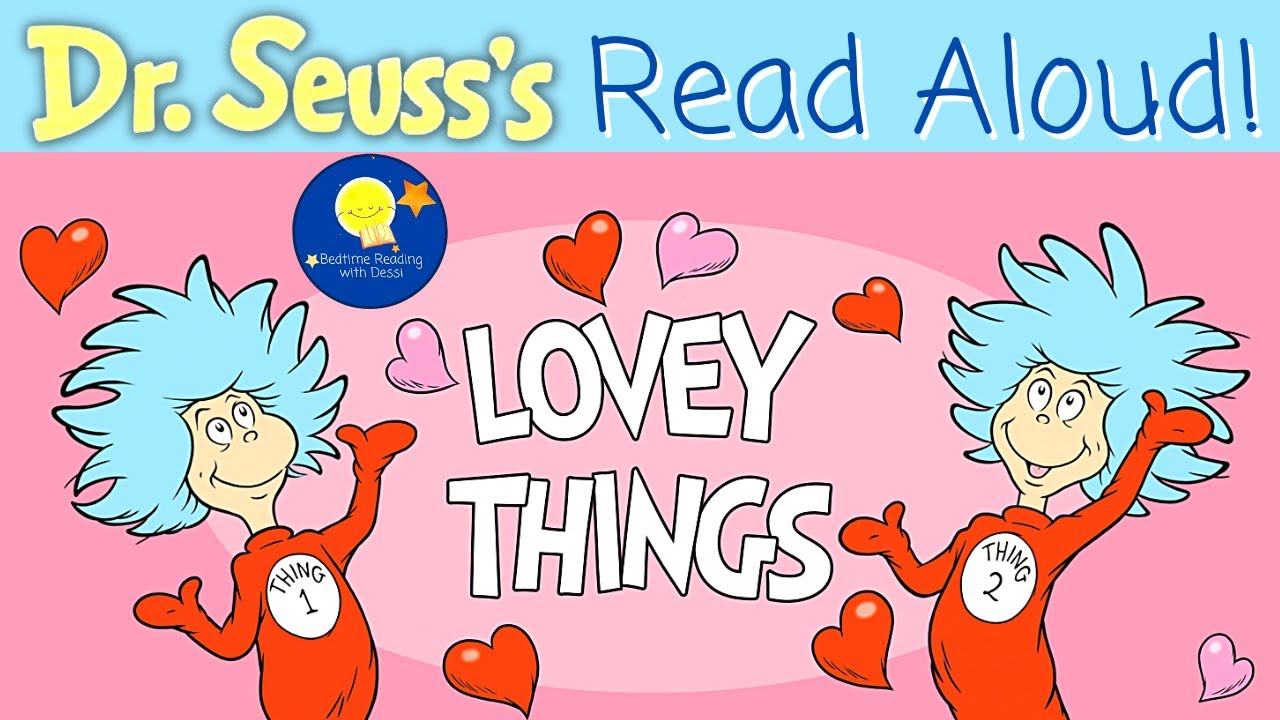 Lovey Things - Read Aloud Kids Book - A Bedtime Story with Dessi! - Story time