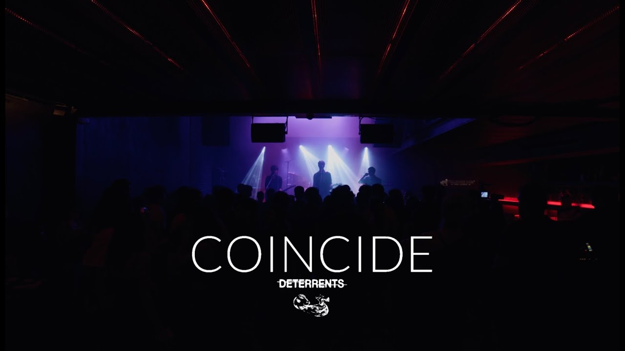Deterrents - Coincide (Official Video)