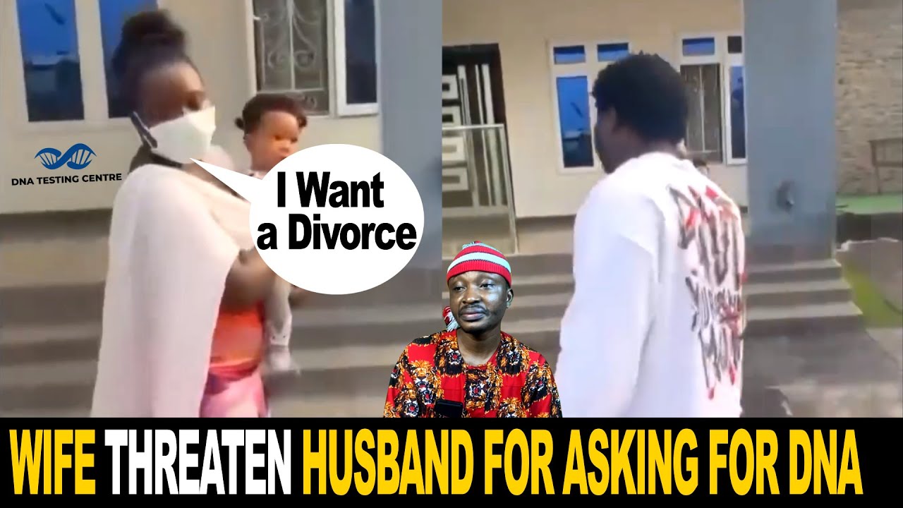 Nigerian Woman Threaten Husband For Demanding DNA Test On Their New Born