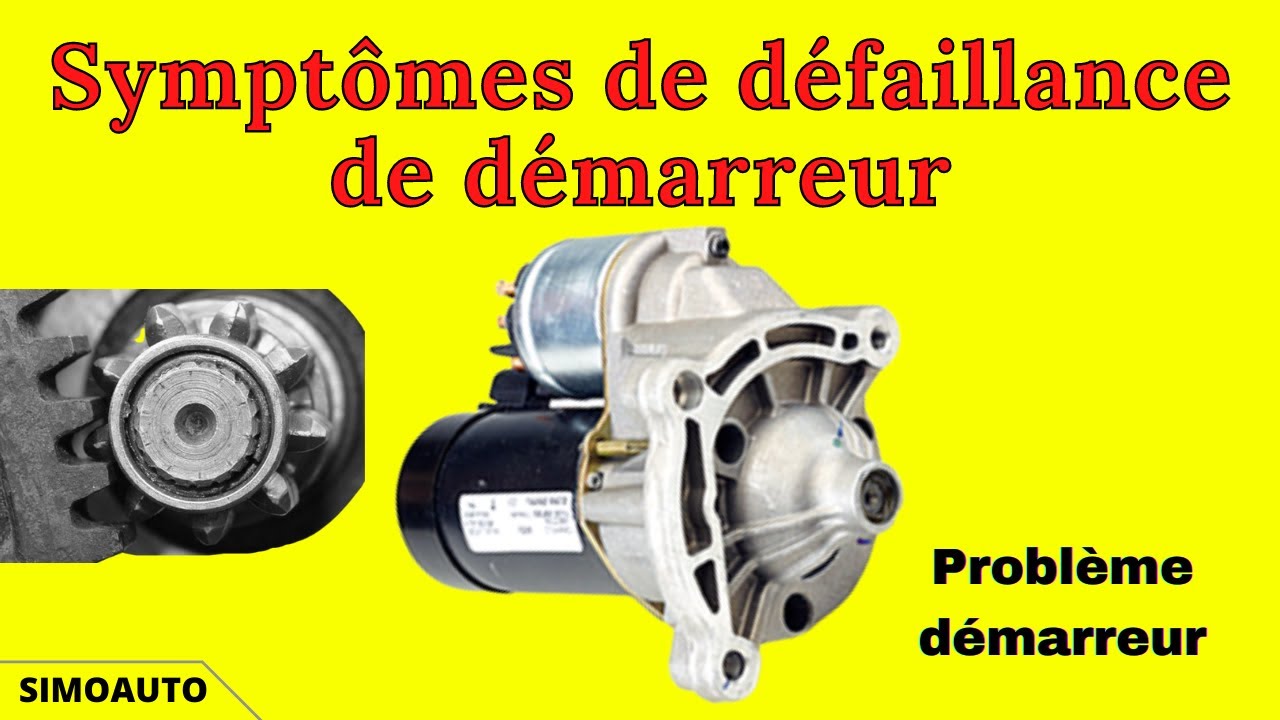 Les sympt&ocirc;mes de d&eacute;faillance de d&eacute;marreur d'un v&eacute;hicule | SIMOAUTO