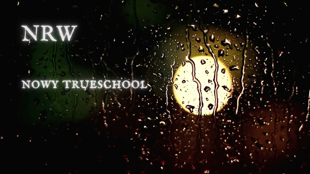 NRW - Nowy trueschool (Prod. NRW)