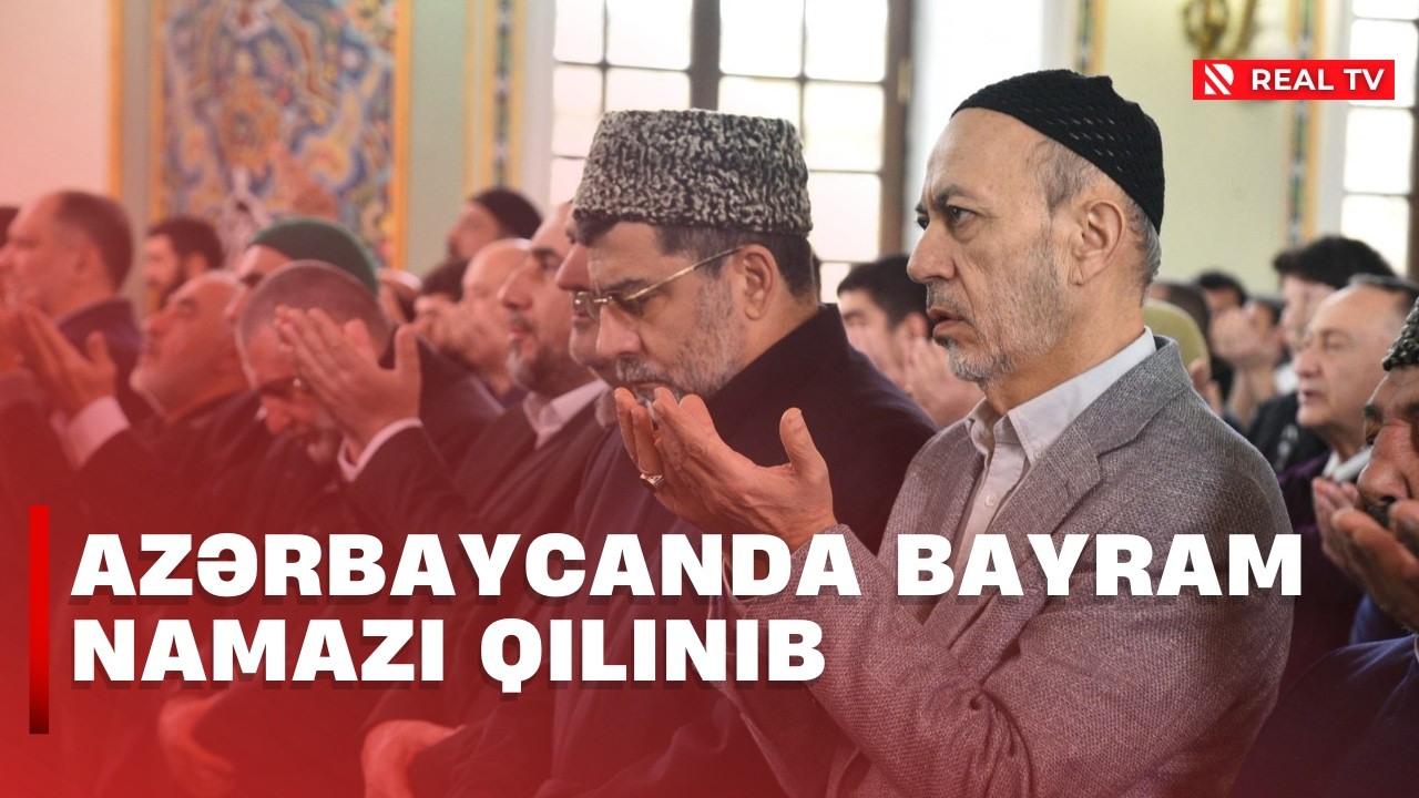 Azərbaycanda bayram namazı qılınıb